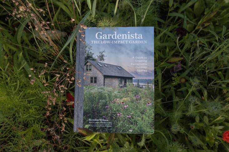 gardenista: the low impact garden. 17